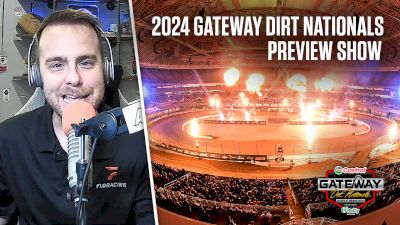 2024 Gateway Dirt Nationals Preview | DirtOnDirt VideoCast