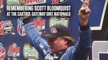 Remembering Scott Bloomquist At The 2024 Castrol Gateway Dirt Nationals